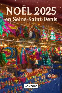 Marchés de Noël en Seine-Saint-Denis
